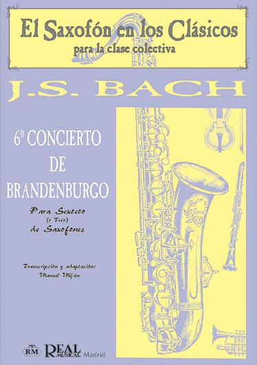 Johann Sebastian Bach: Concierto de Brandeburgo n.6, para Sexteto o Trío de Saxofones