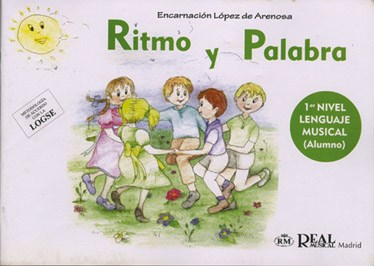 Ritmo y Palabra, 1° Nivel Lenguaje Musical (Alumno)