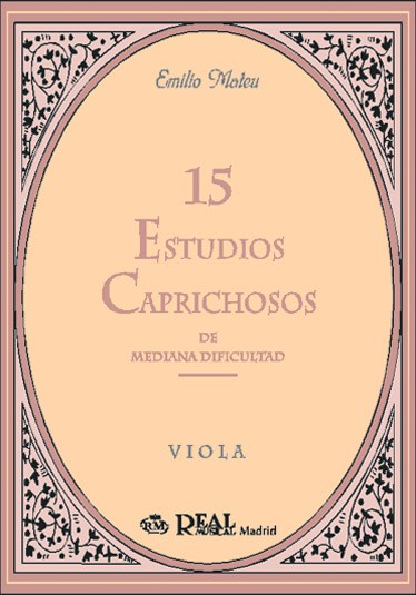 Emilio Mateu: 15 Estudios Caprichosos de Mediana Dificultad (Intermediate Level), para Viola