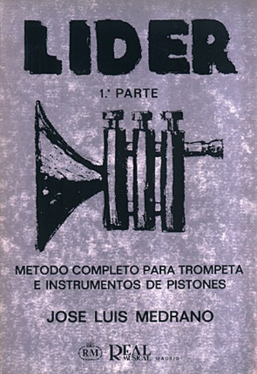 Lider: Método Completo para Trompeta e Instrumentos de Pistones, 1a Parte