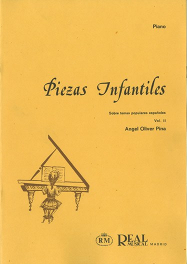Angel Oliver: Piezas Infantiles sobre Temas Populares Españoles, Vol.2