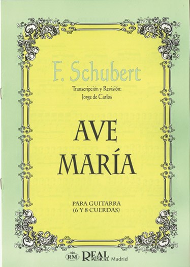 Franz Schubert: Ave María para Guitarra (6 y 8 Cuerdas)