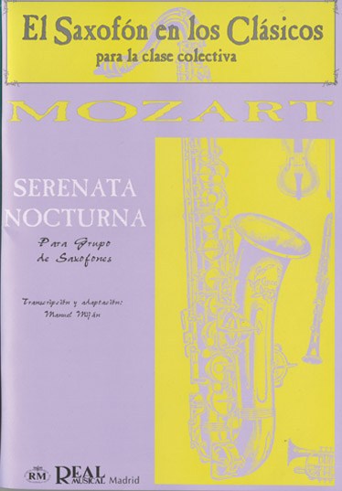 Wolfgang Amadeus Mozart: Serenata Nocturna para Grupo de Saxofones