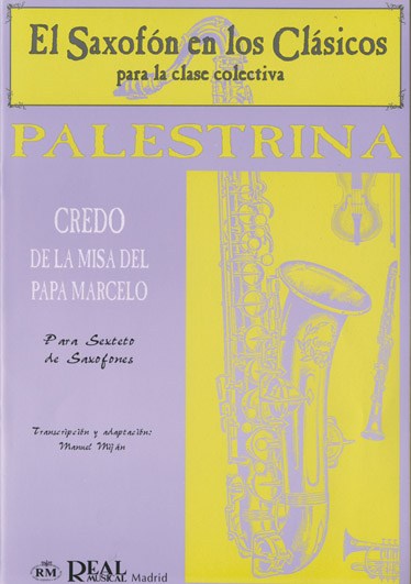 Giovanni Pierluigi Palestrina: Credo de la Misa del Papa Marcello para Sexteto de Saxofones