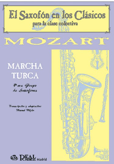 Wolfgang Amadeus Mozart: Marcha Turca para Grupo de Saxofones