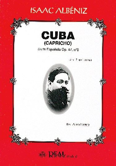 Isaac Albéniz: Cuba (Capricho), Suite Española Op..47 No.8 para 2 Guitarras