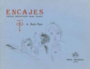 Ruiz Pipò: Encajes, Piezas Infantiles para Piano