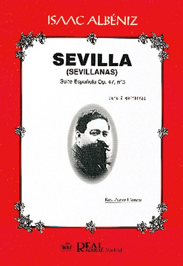 Isaac Albéniz: Sevilla (Sevillanas), Suite Española Op.47 No.3 para 2 Guitarras