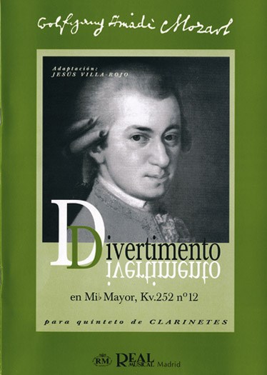 Wolfgang Amadeus Mozart: Divertimento en Mib Mayor KV252 No.2 para Quinteto de Clarinetes