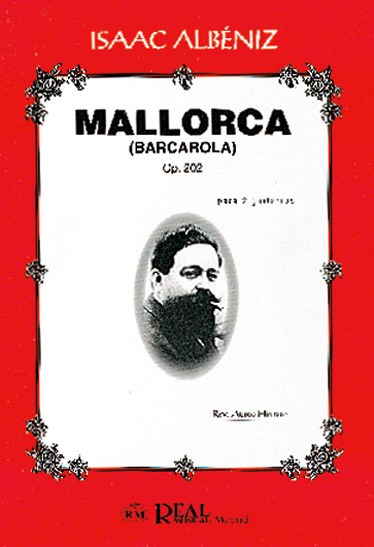 Isaac Albéniz: Mallorca (Barcarola), Op.202 para 2 Guitarras