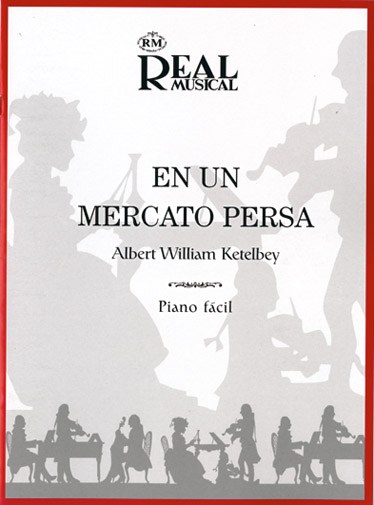 Albert Ketèlbey: En un Mercado Persa
