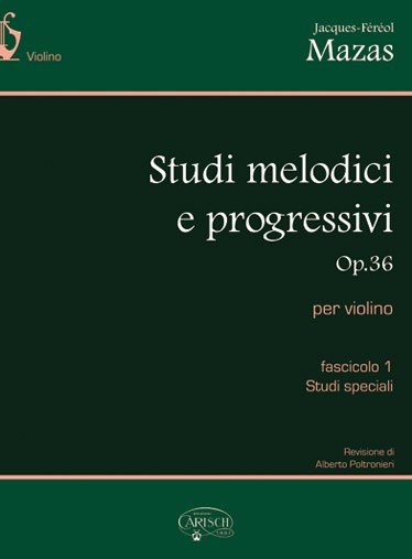 Jacques-Féréol Mazas: Studi Melodici e Progressivi, Op.36 - Fascicolo 1, Studi speciali