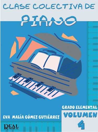 Clase Colectiva de Piano, Grado Elemental, Volumen 4