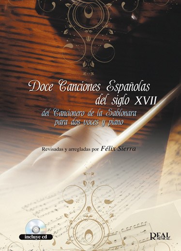 Doce Canciones Españolas del Siglo XVII, del Cancionero de la Sablonara. Para dos voces y piano