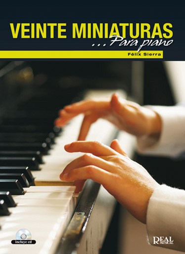 Félix Sierra: 20 Miniaturas para Piano