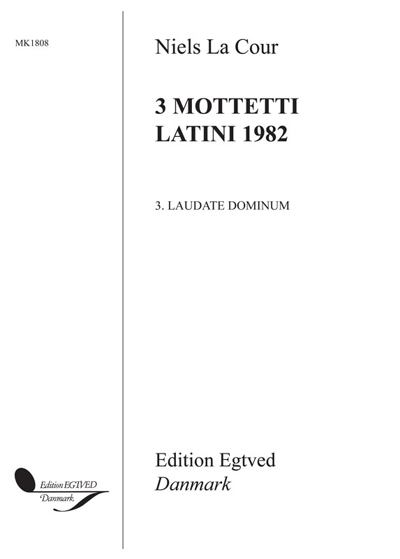 NIELS LA COUR LAUDATE DOMINUM SATB