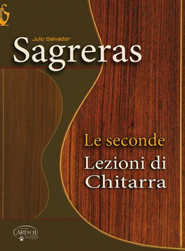 Sagreras: Le Seconde Lezioni di Chitarra