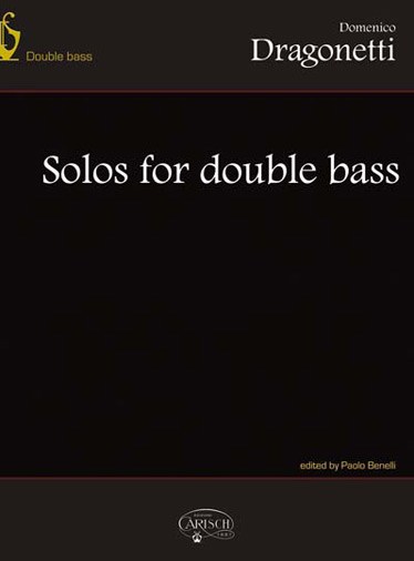 Domenico Dragonetti: Solos for Double Bass