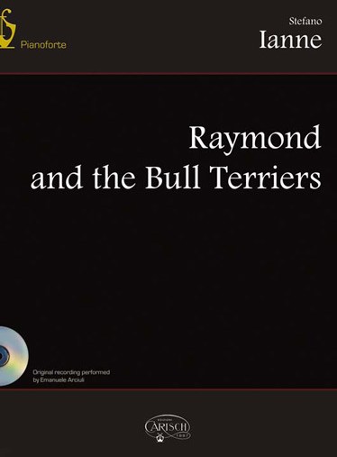 Stefano Ianne: Raymond & The Bull Terriers+CD