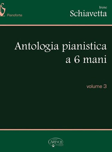 Antologia Pianistica a 6 Mani, Volume 3