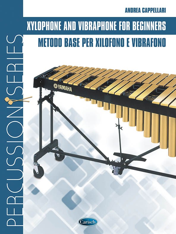 Andrea Cappellari: Xylophone And Vibraphone For Beginners