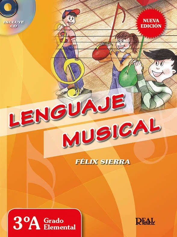Felix Sierra: Lenguaje Musical 3A (Libro/CD)