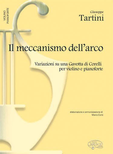 Giuseppe Tartini: Il Meccanismo dell?arco