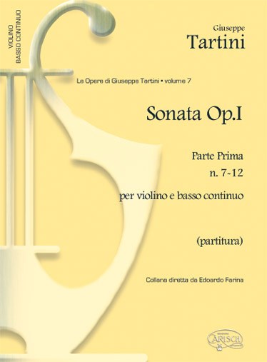 Giuseppe Tartini: Volume 08: Sonate Op.I (Stampa Originale di M.Ch.Le Céne) Parte Seconda N.7-12 per Violino e B