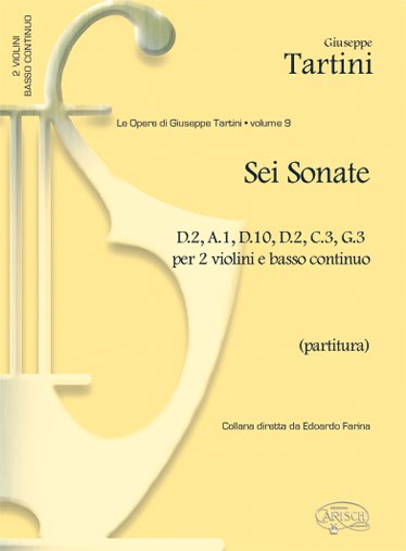 Giuseppe Tartini: Volume 09: 6 Sonate D2, A1, D10, D2, C3, G3, per 2 Violini e Basso Continuo (Partitura)