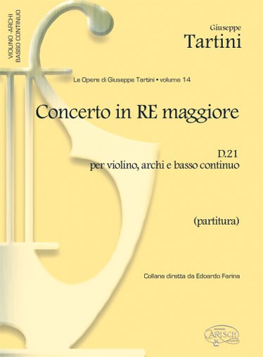 Giuseppe Tartini: Volume 14: Concerto in Re Maggiore D21 per Violino, Archi e Basso Continuo (Partitura)