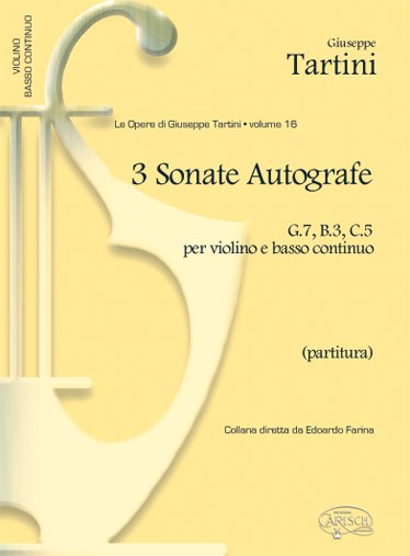 Giuseppe Tartini: Volume 16: 3 Sonate Autografe (G7, B3, C5) per Violino e Basso Continuo (Partitura)