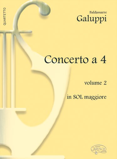 Baldassarre Galuppi: Concerto a 4 - Volume 2, in Sol Maggiore