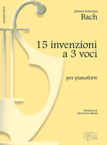 Johann Sebastian Bach: 15 Invenzioni a 3 Voci, per Pianoforte