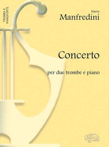 Harry Manfredini: Concerto, per 2 Trombe e Piano
