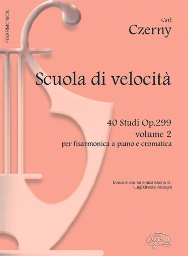 Carl Czerny: Scuola di Velocità 40 Studi Op.299, Volume 2
