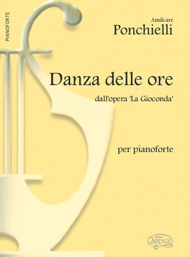Amilcare Ponchielli: Danza delle Ore dall?opera La Gioconda, per Pianoforte