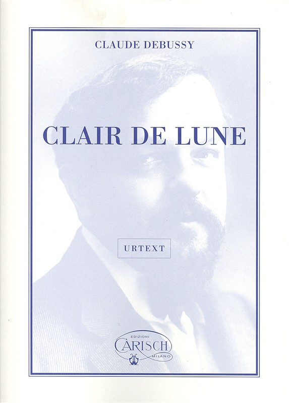 Claude Debussy: Clair De Lune