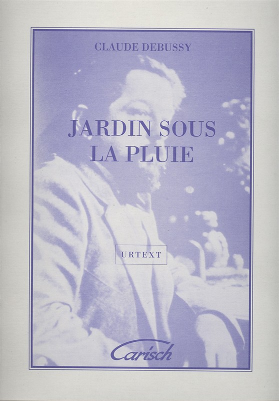 Claude Debussy: Jardins Sous La Pluie