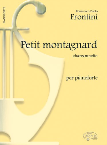 Francesco Paolo Frontini: Petit Montagnard (Chansonette), per Pianoforte