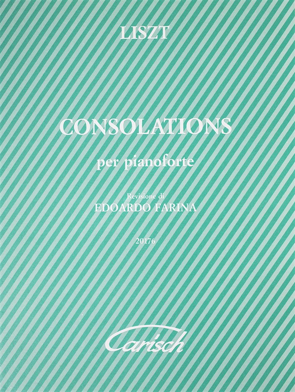 Franz Liszt: Consolations Per Pianoforte