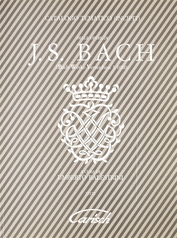 Catalogo Tematic (Incipit): Delle Opere Di J.S. Bach
