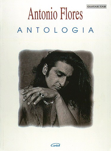 Antonio Flores: Antología