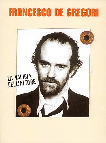 Francesco De Gregori: La Valigia dell?attore