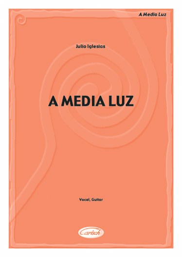 Iglesias A Media Luz Vce/Gtr Sheet