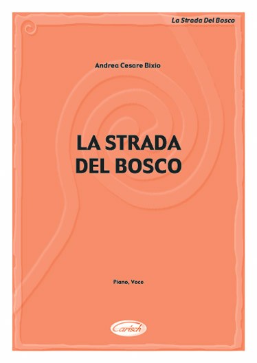 Bixio La Strada Del Bosco Vce/Pf Bk