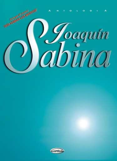 Joaquín Sabina: Antología