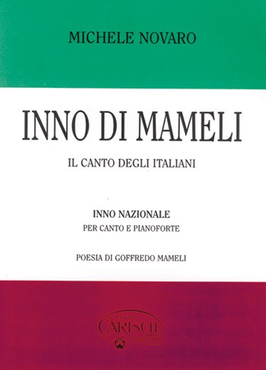 Novaro: Inno di Mameli, per Voce e Piano