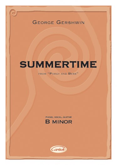 George Gershwin: Summertime (B Minor), from Porgy and Bess