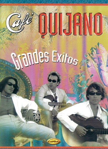 Café Quijano: Grandes Éxitos