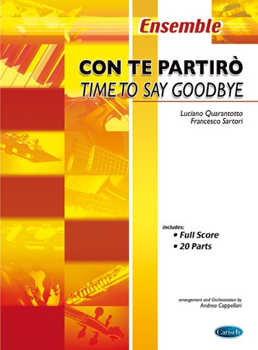 Luciano Quarantotto/Franscesco Sartori: Con Te Partiro (Time To Say Goodbye) Score/Parts